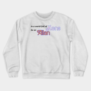 kens allan Crewneck Sweatshirt